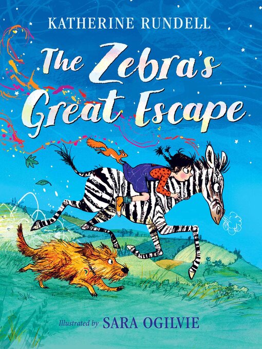 Title details for The Zebra's Great Escape by Katherine Rundell - Available